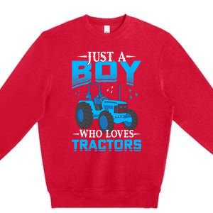 Just A Boy Who Loves Tractors Farm Boy Premium Crewneck Sweatshirt