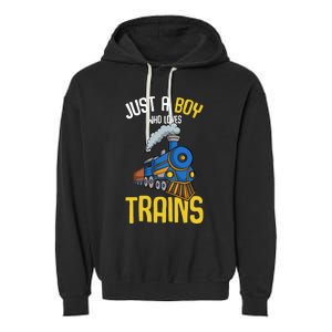 Just A Boy Who Loves Trains Locomotive Train Garment-Dyed Fleece Hoodie