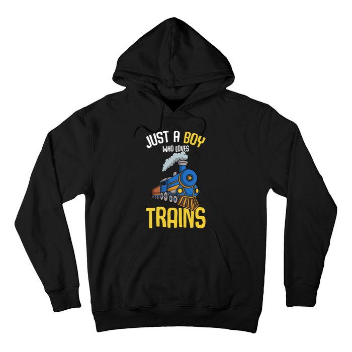 Just A Boy Who Loves Trains Locomotive Train Hoodie