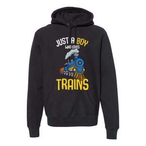 Just A Boy Who Loves Trains Locomotive Train Premium Hoodie