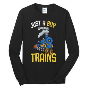 Just A Boy Who Loves Trains Locomotive Train Tall Long Sleeve T-Shirt