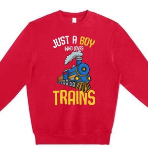 Just A Boy Who Loves Trains Locomotive Train Premium Crewneck Sweatshirt