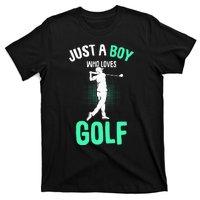 Just A Boy Who Loves Golf Club Golfer Golfing T-Shirt