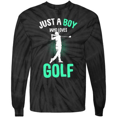 Just A Boy Who Loves Golf Club Golfer Golfing Tie-Dye Long Sleeve Shirt