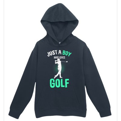 Just A Boy Who Loves Golf Club Golfer Golfing Urban Pullover Hoodie