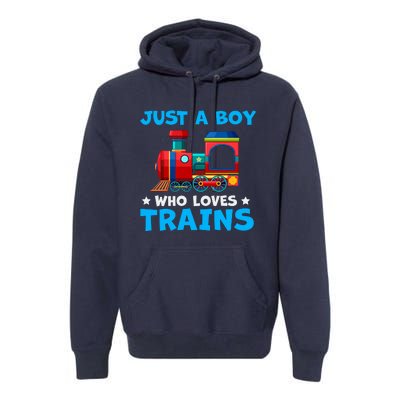 Just A Boy Who Loves Trains Cute Train Lovers Premium Hoodie