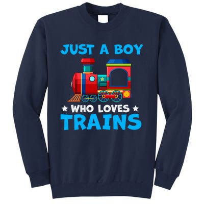 Just A Boy Who Loves Trains Cute Train Lovers Tall Sweatshirt