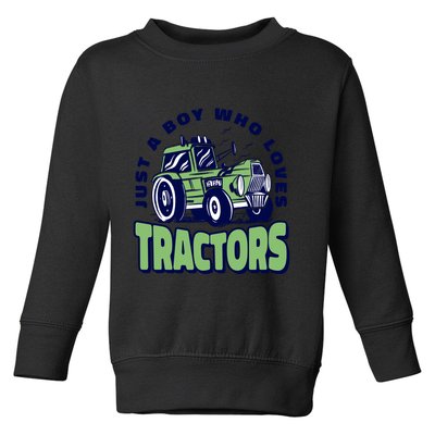 Just A Boy Who Loves Tractors Toddler Sweatshirt