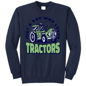 Just A Boy Who Loves Tractors Tall Sweatshirt