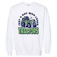 Just A Boy Who Loves Tractors Garment-Dyed Sweatshirt