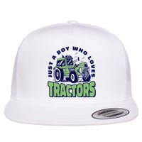 Just A Boy Who Loves Tractors Flat Bill Trucker Hat