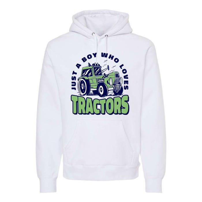 Just A Boy Who Loves Tractors Premium Hoodie