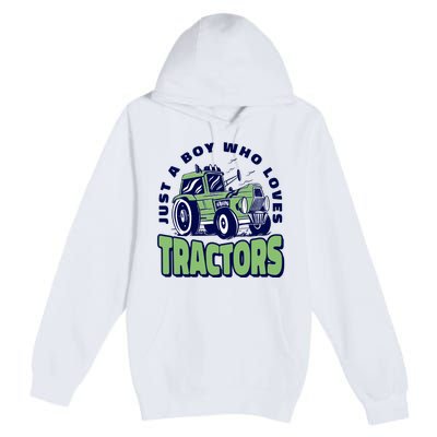 Just A Boy Who Loves Tractors Premium Pullover Hoodie