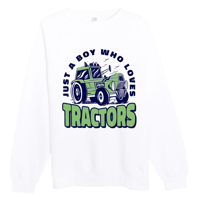 Just A Boy Who Loves Tractors Premium Crewneck Sweatshirt