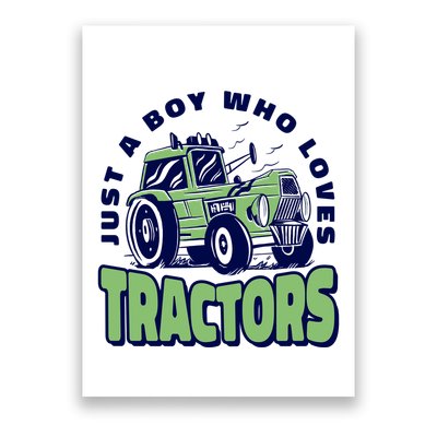 Just A Boy Who Loves Tractors Poster