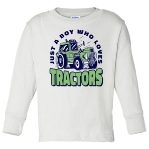 Just A Boy Who Loves Tractors Toddler Long Sleeve Shirt