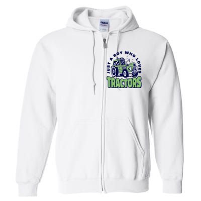 Just A Boy Who Loves Tractors Full Zip Hoodie