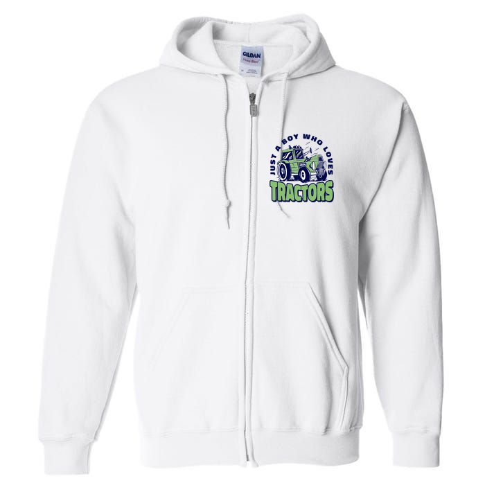 Just A Boy Who Loves Tractors Full Zip Hoodie