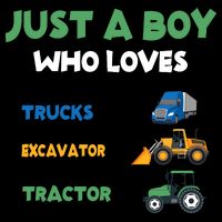 Just A Boy Who Loves Trucks Excavators Tractors Vehicle City Backpack