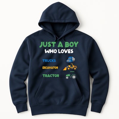 Just A Boy Who Loves Trucks Excavators Tractors Vehicle Hoodie