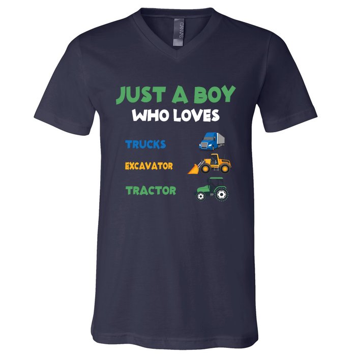 Just A Boy Who Loves Trucks Excavators Tractors Vehicle V-Neck T-Shirt