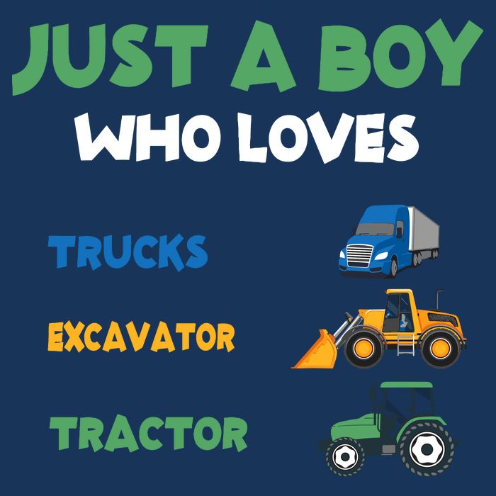 Just A Boy Who Loves Trucks Excavators Tractors Vehicle Button