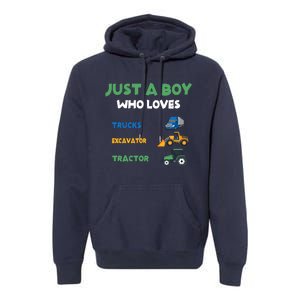 Just A Boy Who Loves Trucks Excavators Tractors Vehicle Premium Hoodie