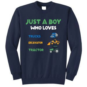 Just A Boy Who Loves Trucks Excavators Tractors Vehicle Tall Sweatshirt