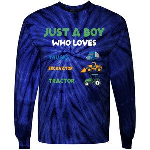 Just A Boy Who Loves Trucks Excavators Tractors Vehicle Tie-Dye Long Sleeve Shirt