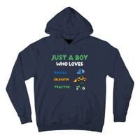 Just A Boy Who Loves Trucks Excavators Tractors Vehicle Tall Hoodie