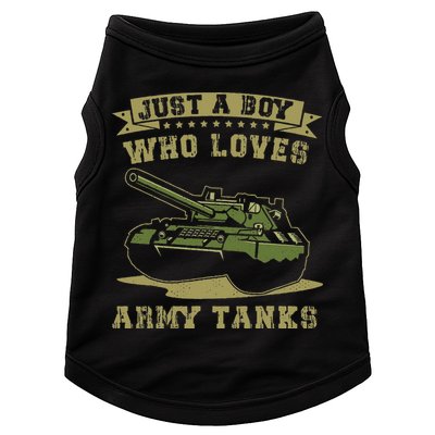 Just A Boy Who Loves Army Tanks Military WW2 Tanks Doggie Tank