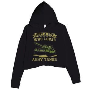 Just A Boy Who Loves Army Tanks Military WW2 Tanks Crop Fleece Hoodie