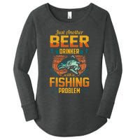 Just Another Beer Drinker With A Fishing Problem Women's Perfect Tri Tunic Long Sleeve Shirt