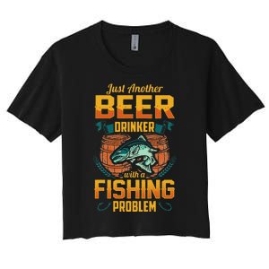 Just Another Beer Drinker With A Fishing Problem Women's Crop Top Tee