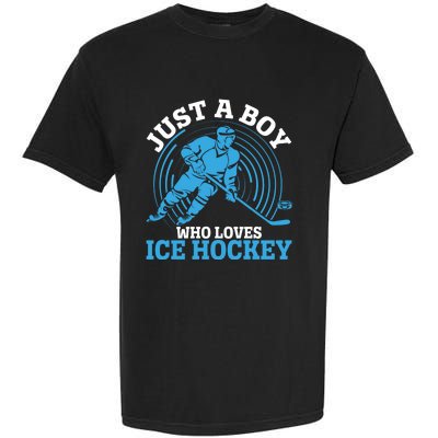 Just A Boy Who Loves Ice Hockey For Hockey Boy Garment-Dyed Heavyweight T-Shirt