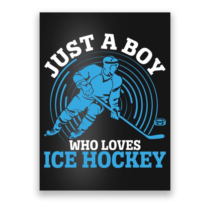 Just A Boy Who Loves Ice Hockey For Hockey Boy Poster