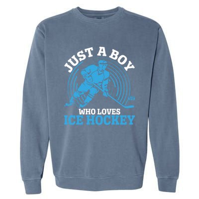 Just A Boy Who Loves Ice Hockey For Hockey Boy Garment-Dyed Sweatshirt