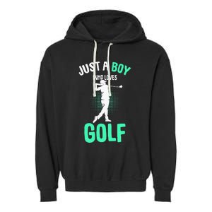 Just A Boy Who Loves Golf Club Golfer Golfing Garment-Dyed Fleece Hoodie