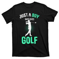 Just A Boy Who Loves Golf Club Golfer Golfing T-Shirt