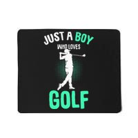 Just A Boy Who Loves Golf Club Golfer Golfing Mousepad