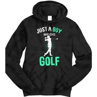 Just A Boy Who Loves Golf Club Golfer Golfing Tie Dye Hoodie