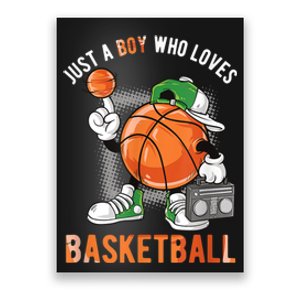 Just A Bo Y Who Loves Basketball Poster