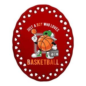 Just A Bo Y Who Loves Basketball Ceramic Oval Ornament