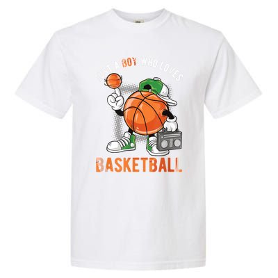 Just A Bo Y Who Loves Basketball Garment-Dyed Heavyweight T-Shirt