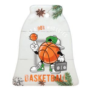 Just A Bo Y Who Loves Basketball Ceramic Bell Ornament