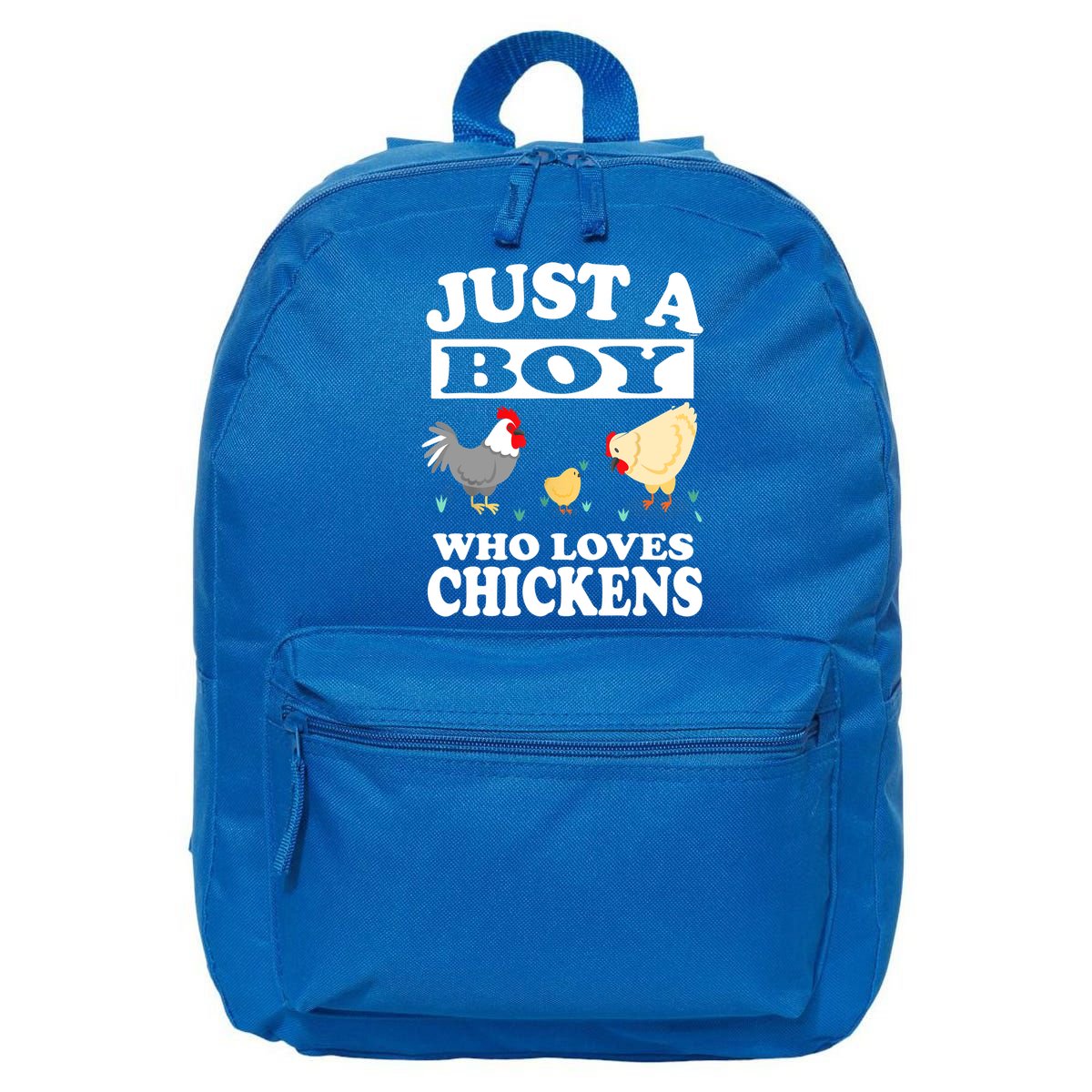 Just A Boy Who Loves Chickens Farm Chicken Gift 16 in Basic Backpack