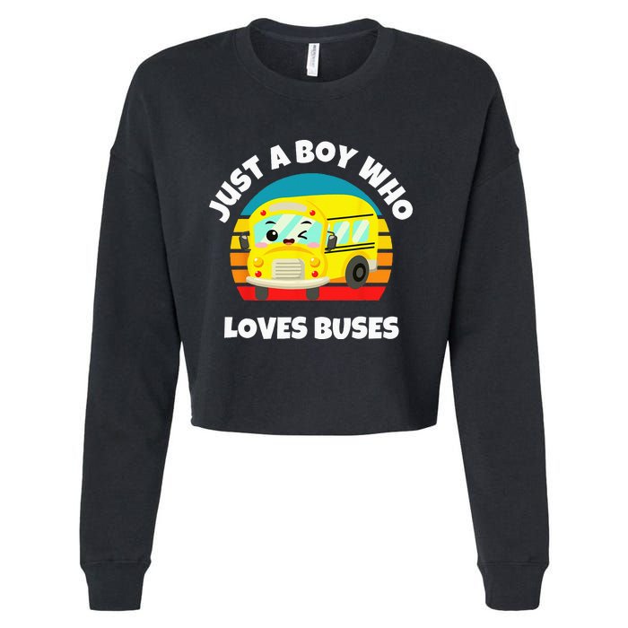 Just A Boy Who Loves Buses Birthday Yellow School Bus Lover Cropped Pullover Crew