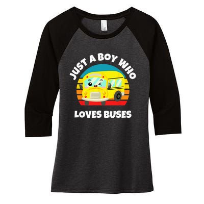 Just A Boy Who Loves Buses Birthday Yellow School Bus Lover Women's Tri-Blend 3/4-Sleeve Raglan Shirt