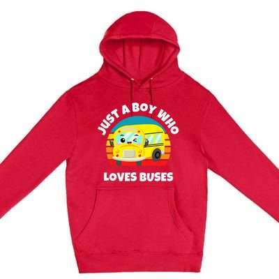 Just A Boy Who Loves Buses Birthday Yellow School Bus Lover Premium Pullover Hoodie