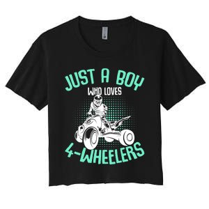 Just a Boy who loves 4 Wheelers ATV Quad Boy Women's Crop Top Tee